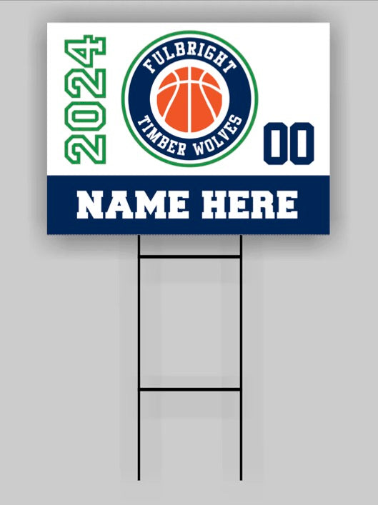 Fulbright Basketball yard sign