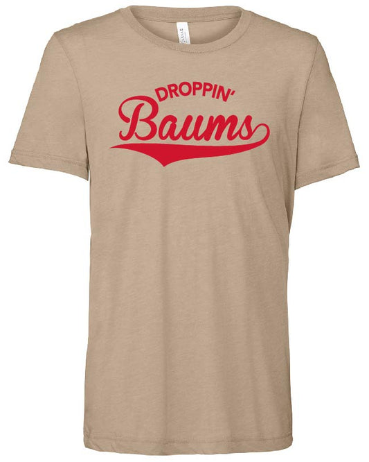 droppin' baums tee